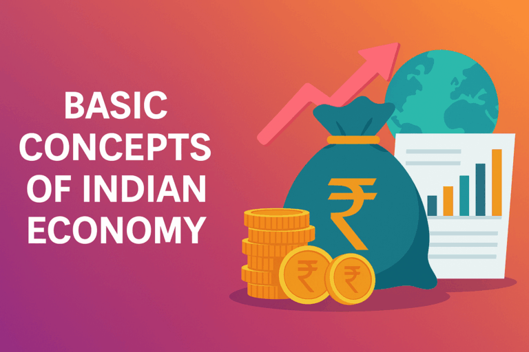 Basic concepts of Indian economy